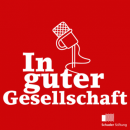In guter Gesellschaft (Schader-Stiftung) Logo des Podcasts "In guter Gesellschaft" der Schader-Stiftung